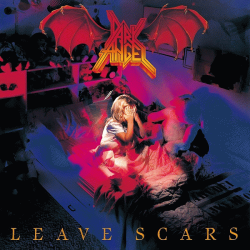 Dark Angel (USA) : Leave Scars